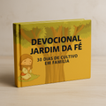 Livro - Devocional Jardim da Fé - 30 dias de Cultivo em Família
